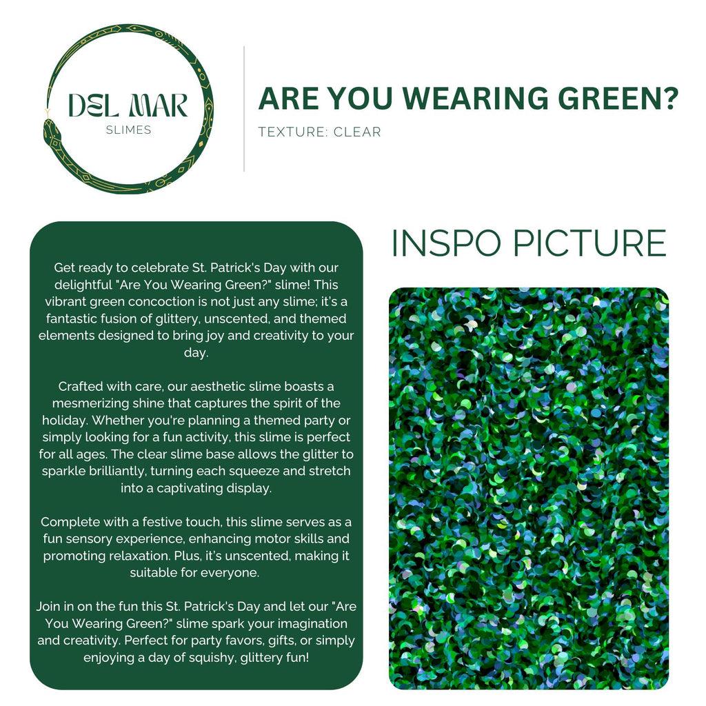 Are You Wearing Green?