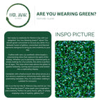 Are You Wearing Green?